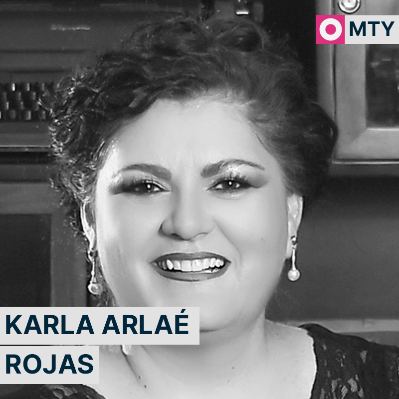 Karla Arlaé Rojas - Monterrey